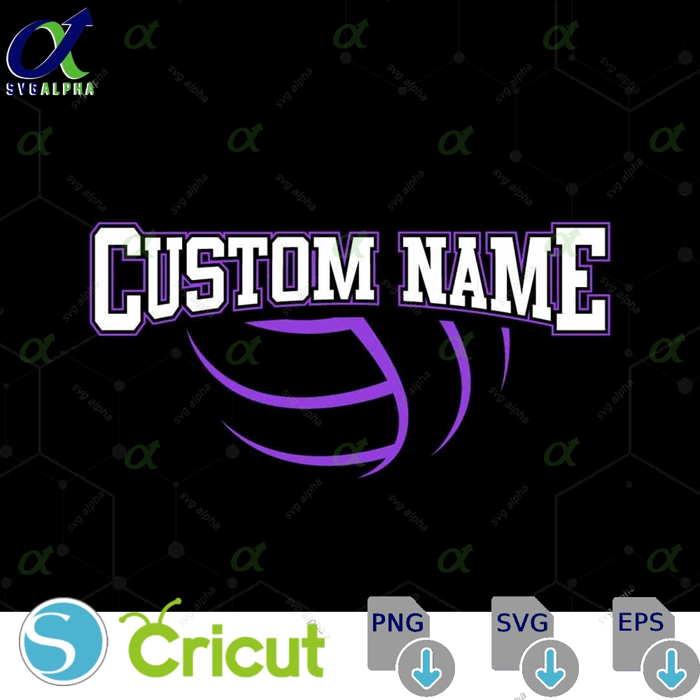 Custom Volleyball Design Svg Png Volleyball Team Volleyball Mom Svg Custom Sublimation Sport Svg Volleyball Svg Files For Cricut